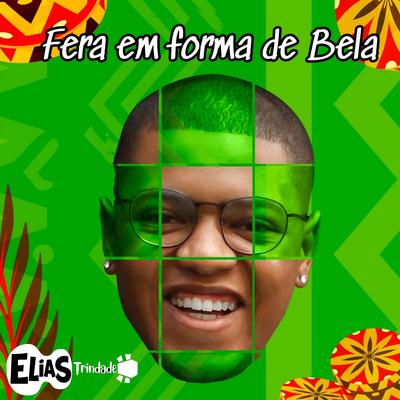 Fera em Forma de Bela By Elias Trindade's cover