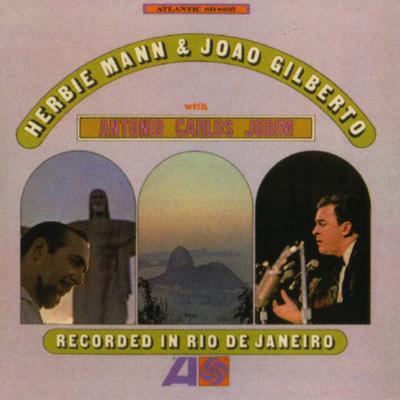 Amor Em Paz (Love in Peace) By Herbie Mann, João Gilberto, Antônio Carlos Jobim's cover