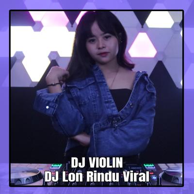 DJ Lon Rindu Viral's cover