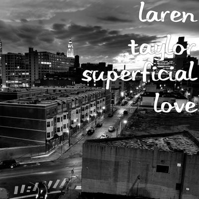 Superficial Love By Laren Taylor's cover