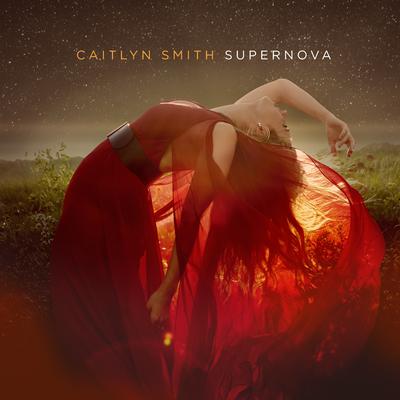 Supernova By Caitlyn Smith's cover