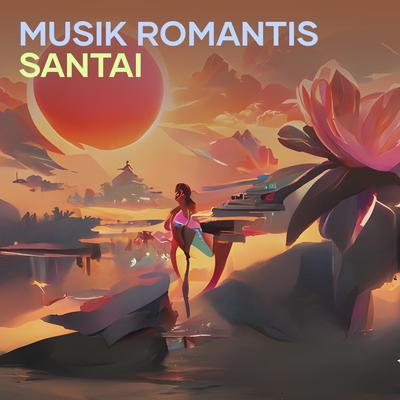 Musik Romantis Santai's cover