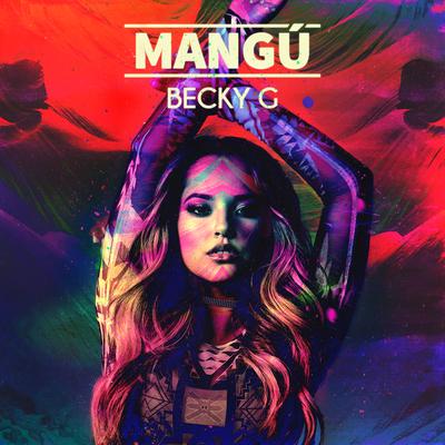 Mangú By Becky G's cover