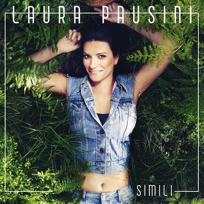Simili By Laura Pausini's cover