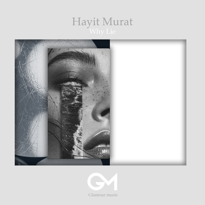 Why Lie By Hayit Murat's cover