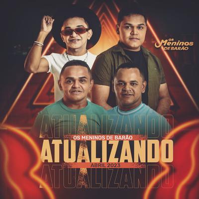 Os Meninos de Barão Atualizando Abril 2023's cover