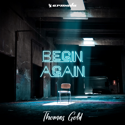Begin Again By Thomas Gold's cover