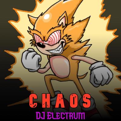 Chaos (Vs Sonic.exe) By DJ OctJulio's cover