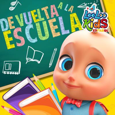 De vuelta a la escuela - Canciones Educativas para Niños's cover