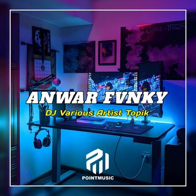 Anwar Fvnky Rmx's cover