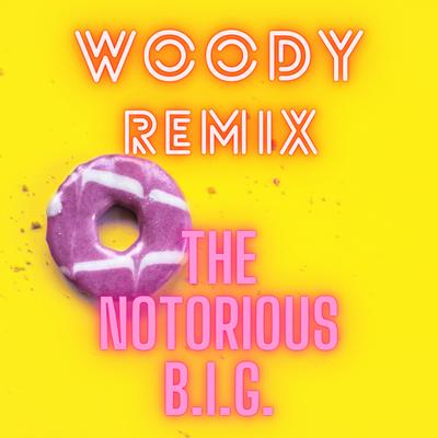 Woody (Remix)'s cover