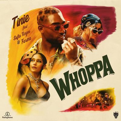 Whoppa (feat. Sofia Reyes and Farina) By Tinie Tempah, Sofía Reyes, Farina's cover