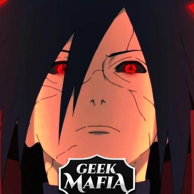 A LENDA UCHIHA | Uchiha Madara (REMAKE) By Geek Mafia's cover