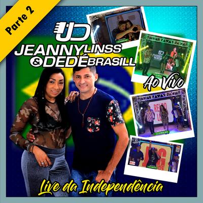 Não está sendo fácil By JEANNY LINS & DEDÉ BRASIL's cover