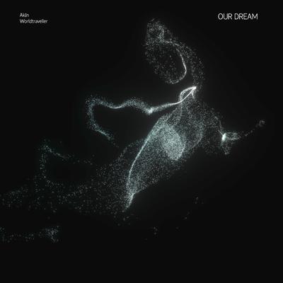 Our Dream By Akın, Worldtraveller's cover