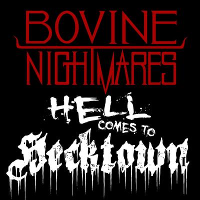 Hell Comes to Hecktown's cover