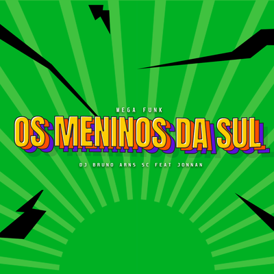 MEGA FUNK OS MENINO DA SUL's cover