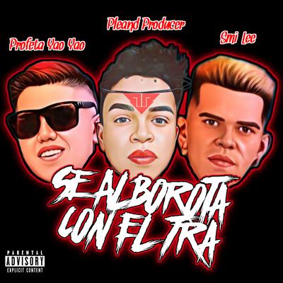 Se Alborota Con el Tra (Remix)'s cover