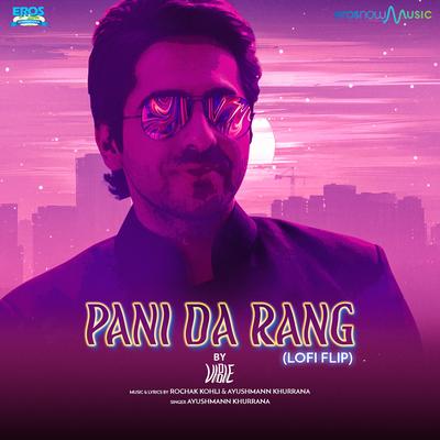 Pani da Rang (From "Vicky Donor") (Lofi Flip)'s cover