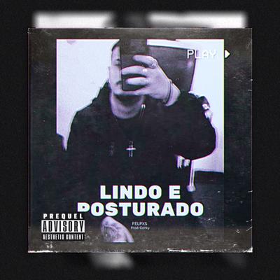 Lindo e Posturado's cover