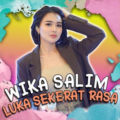 Luka Sekerat Rasa By Wika Salim's cover