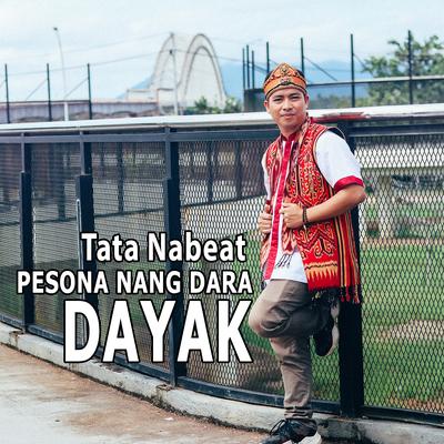 Pesona Nang Dara Dayak's cover