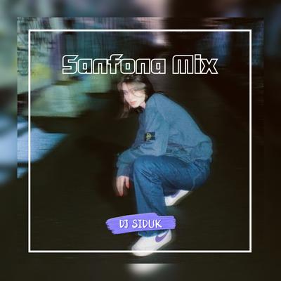 Sanfona Mix By DJ SIDUK's cover