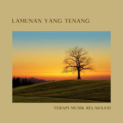 Lamunan yang Tenang's cover