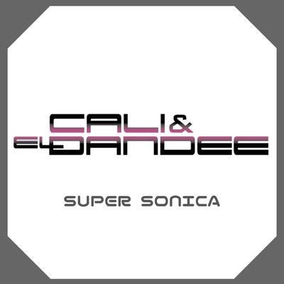 Super Sonica By Cali Y El Dandee's cover