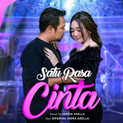 Satu Rasa Cinta By Fendik Adella, Difarina Indra Adella's cover