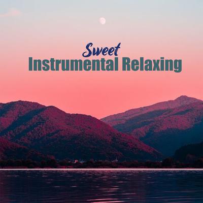 Sweet Instrumental Relaxing's cover