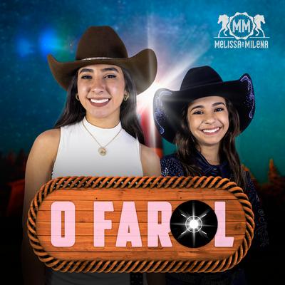 O Farol By Melissa e Milena's cover