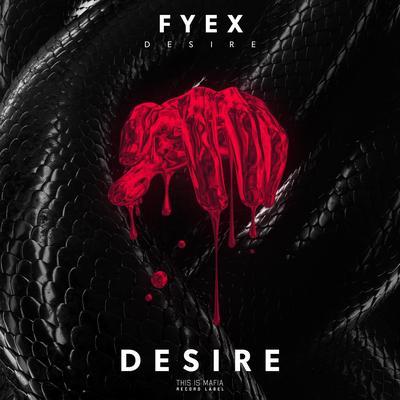 Desire By Fyex's cover