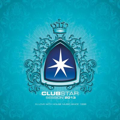 Clubstar Session 2013 (Compiled By Henri Kohn & Giorgio Gee)'s cover
