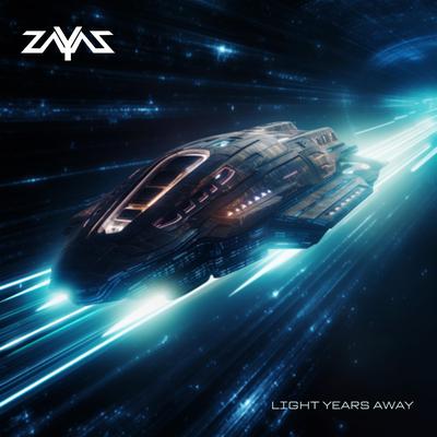 Light Years Away By Zayaz's cover