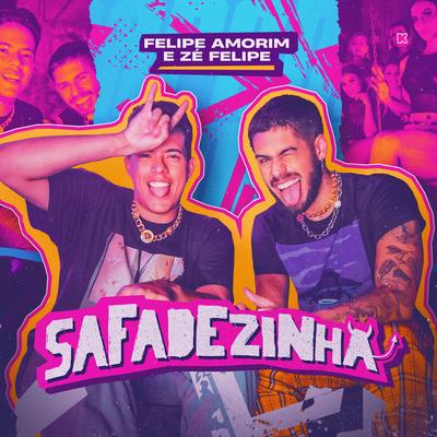 SAFADEZINHA By Felipe Amorim, Zé Felipe's cover