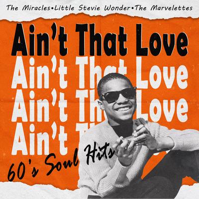 Ain't That Love (60's Soul Hits)'s cover