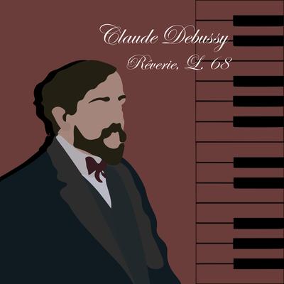 Rêverie, L. 68 By Claude Debussy, Xavi's cover