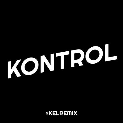 Kontrol By $kelRemix's cover