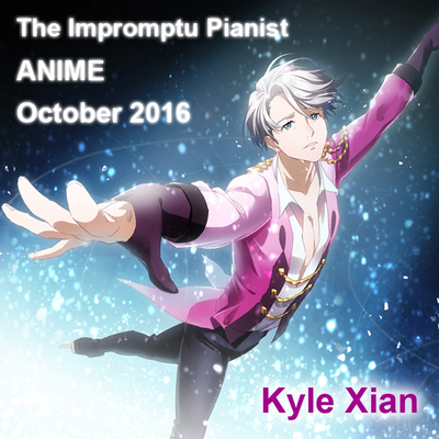 The Impromptu Pianist - Anime Collection October 2016's cover