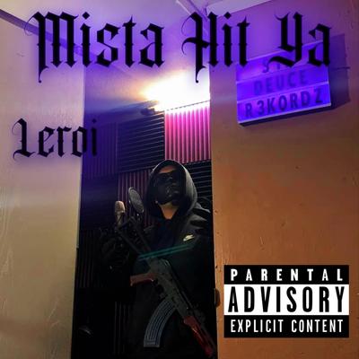 Mista Hit Ya's cover