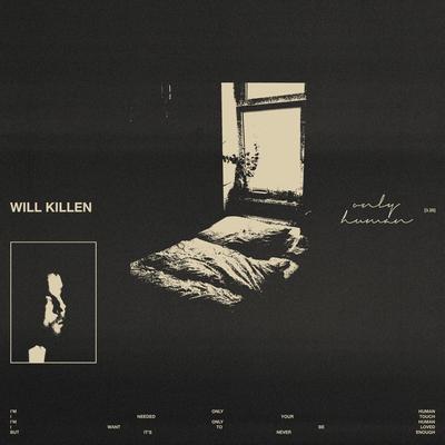 Only Human By Will Killen's cover