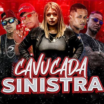 Cavucada Sinistra By Danado do Recife, mc falp, Mc PP, Mc Mary Maii, biscoito no beat's cover