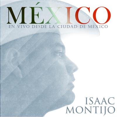 Isaac Montijo En Vivo Desde La Ciudad De Mexico's cover