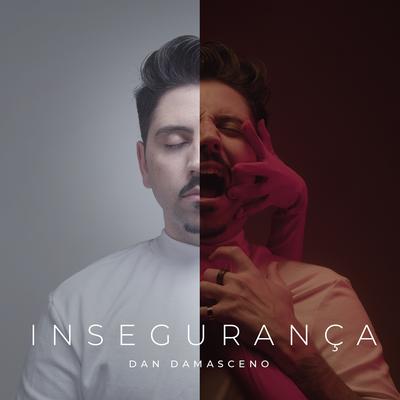 Insegurança By Dan Damasceno's cover