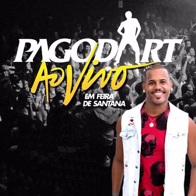 Não Fui de Ninguém (Ao Vivo) By Pagod'art's cover