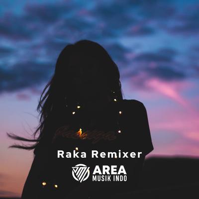 Dj Cinta Sampai Mati (Raka ReMix)'s cover