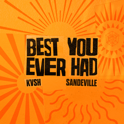 Best You Ever Had By KVSH, Sandeville's cover