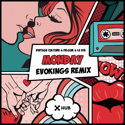 Monday (feat. Le Dib) (Evokings Remix) By Vintage Culture, Felguk, Evokings, Le Dib's cover
