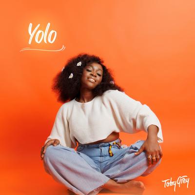 Yolo By Toby Grey's cover